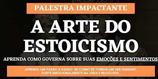 Imagem principal do evento A ARTE DO ESTOICISMO - MAESTRIA EMOCIONAL (COM CERTIFICAÇÃO)