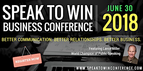Speak To Win Business Conference 2018 primary image