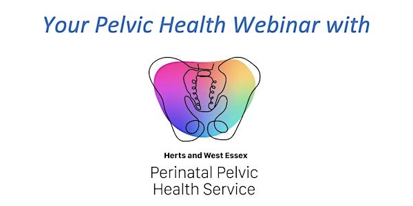 Herts & West Essex LMNS pelvic health webinar