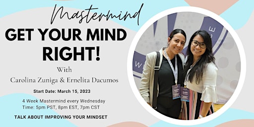 Get Your Mind Right Mastermind with Ernie and Carolina
