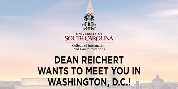 Dean Reichert wants to meet you in Washington, D.C.! 