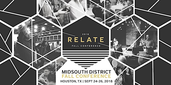 2018 MidSouth Foursquare District Fall Conference "RELATE"