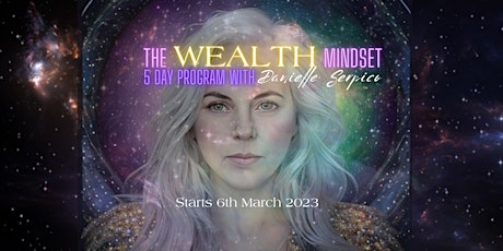 The WEALTH Mindset FREE 5 Day Course!