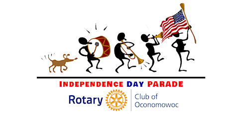 2023 Oconomowoc Rotary Independence Day Parade - Sign Up!