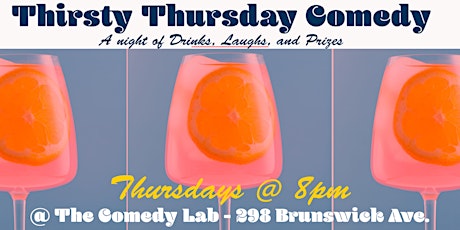 Thirsty Thursday Comedy