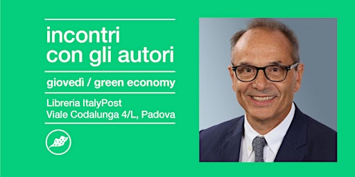 GIOVEDÌ DELLA GREEN ECONOMY | Incontro con Alessandro Lanza