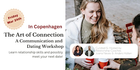 The Art of Connection - A Communication and Dating Workshop