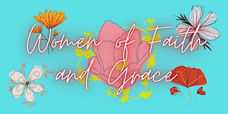 Women of Faith and Grace - Dance in The Rain Event