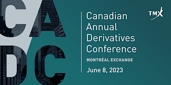 Canadian Annual Derivatives Conference 2023