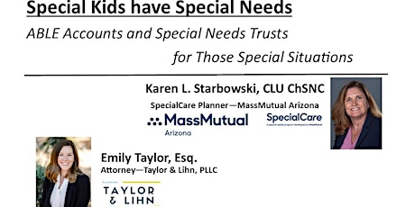Special Kids have Special Needs ABLE Accounts and Special Needs Trusts