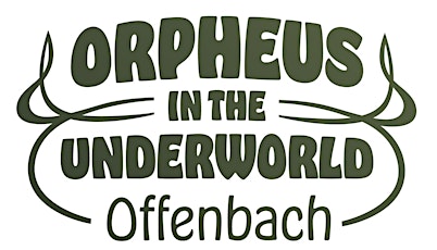 Orpheus in the Underworld - An Opera