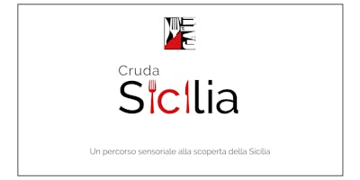 Cruda Sicilia - Percorso di degustazione Cruda Sicilia - Percorso di degustazione