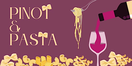 Pinot & Pasta @ Montclair