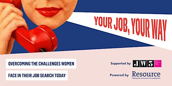 Your Job Your Way: Overcoming the challenges women face in their job search