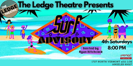 The Ledge Theatre Presents Surf Advisory All-Stars!