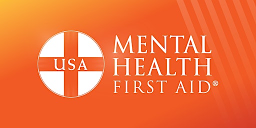 5/7/24 8 AM: Youth Mental Health First Aid-In Person