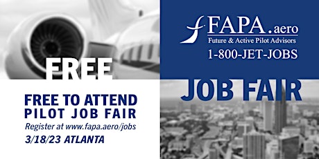 Image principale de FAPA Pilot Job Fair, Atlanta, GA, March 18, 2023
