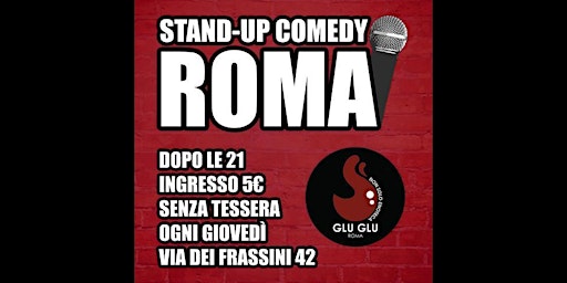 STAND-UP COMEDY ROMA (5€ DI INGRESSO)