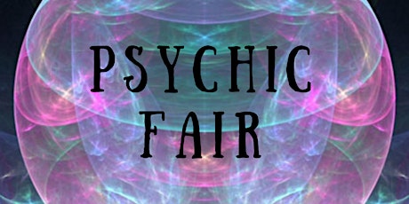 Psychic Fair & Special Guest Healers!