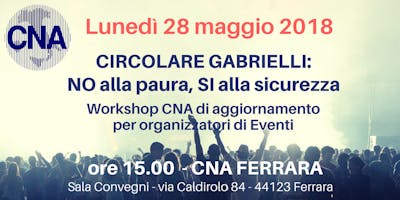 NO alla paura, SI alla Sicurezza - Workshop di aggiornamento per gli organizzatori di eventi NO alla paura, SI alla Sicurezza - Workshop di aggiornamento per gli organizzatori di eventi