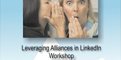Leveraging Alliances in LinkedIn Workshop