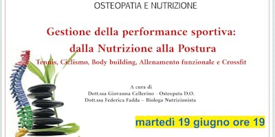 Gestione della performance sportiva : dalla Nutrizione alla Postura Gestione della performance sportiva : dalla Nutrizione alla Postura
