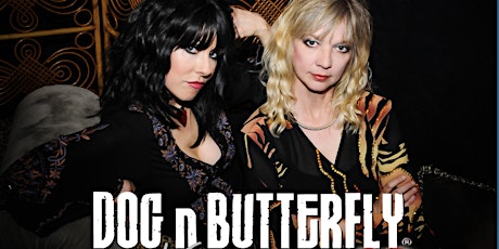 DOG N BUTTERFLY!  THE  "HEART" EXPERIENCE!  LIVE AT OTBC!