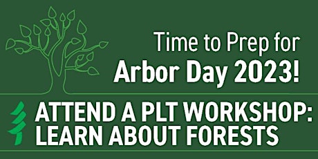 Project Learning Tree Arbor Day MiniWorkshop: Learn about Forests