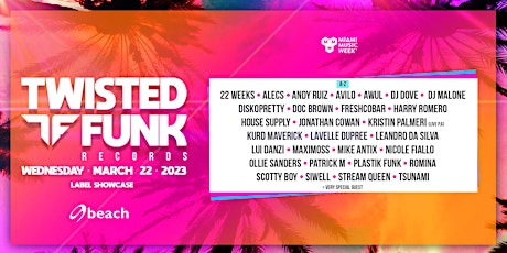 Twisted Funk | Miami Music Week Label Showcase