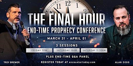The Final Hour: End-Time Prophecy Conference