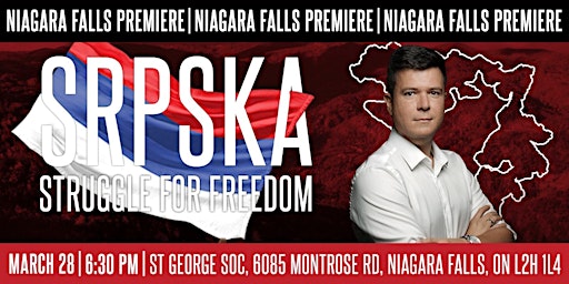 NIAGARA FALLS PREMIJERA | Republika Srpska: Borba za slobodu, B. MALAGURSKI