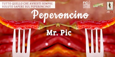 Mr PIC - Gara di Assaggio di Peperoncini Piccanti Mr PIC - Gara di Assaggio di Peperoncini Piccanti