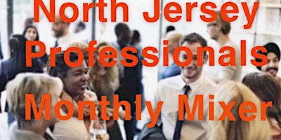 Imagen principal de April North Jersey Professionals Monthly Mixer