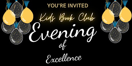 Kids Book Club - Evening  of Excellence