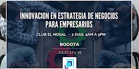 Innovación en Estrategia de Negocios para Empresarios primary image