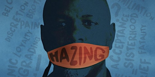 Doc Film Screening: Hazing by Bryon Hurt with Panel to Follow