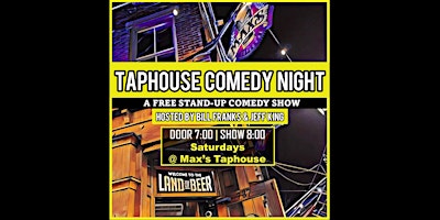 Image principale de TAPHOUSE COMEDY NIGHT: Saturday Night Stand-up Comedy at Max's Taphouse