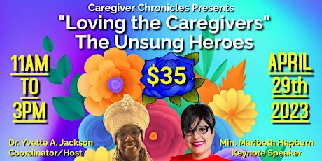 "Loving The Caregivers" The Unsung Heroes