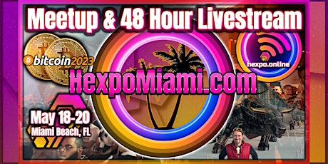 $99 Hexpo.Miami 2023 | Week 2 Fundraising by Mati Allin