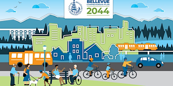 Bellevue 2044 - Planning for the Future -  规划未来 - 規劃未來