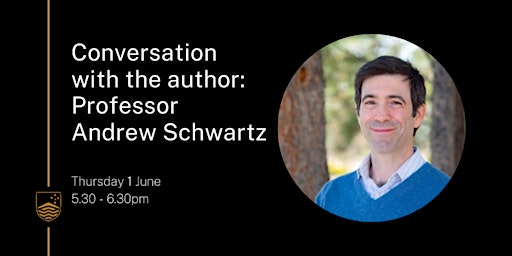 Conversation with the author: Professor Andrew Schwartz