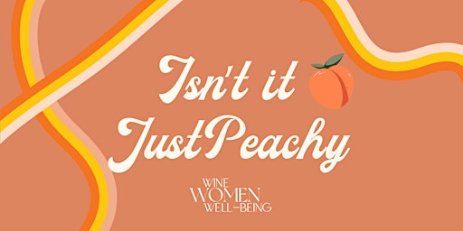 Kelowna: Isn't that Just Peachy
