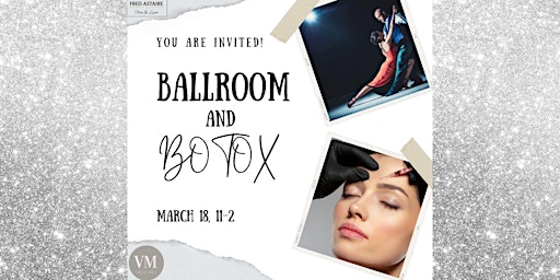 Ballroom and Botox