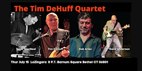 Tim Dehuff Quartet Feat: Dave Anderson, Rob Aries, Tyger MacNeal June 15