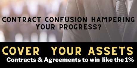 Cover Your Assets - Contracts & Agreements to Win Like the 1%! primary image