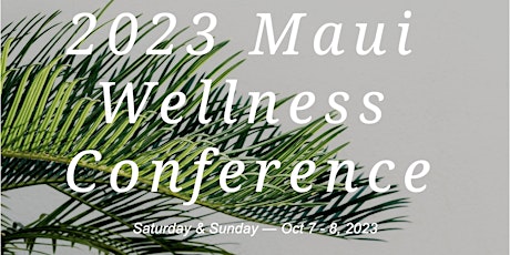 2023 Maui Wellness Conference