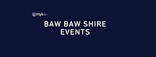 Collection image for Myli Baw Baw Shire events
