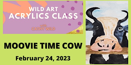 Acrylics Art Class Online - "Moovie Time Cow"