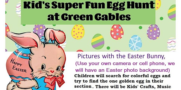 Green Gables Annual Easter Egg Hunt