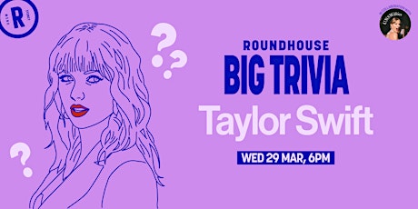 Big Trivia - Taylor Swift